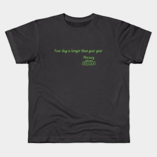 Phish Mercury Your day is longer than your year Kids T-Shirt